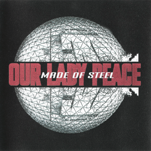Our Lady Peace : Made of Steel